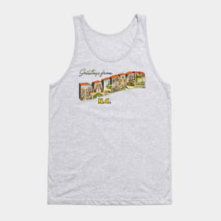 Greetings from Raleigh North Carolina Tank Top